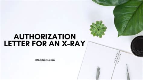 authorization letter to claim x ray result|Authorization Letter To Pick Up X Ray .